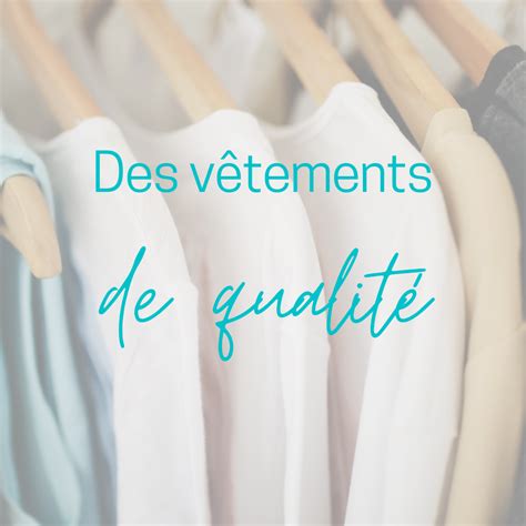 vetement de qualité blog